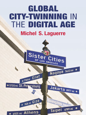 cover image of Global City-Twinning in the Digital Age